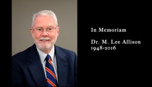 In Memoriam: Dr. M. Lee Allison 1948-2016 - Source: [Author Unknown]. [Title Unknown]. Digital Image. Erica Key LinkedIn Page, 2016