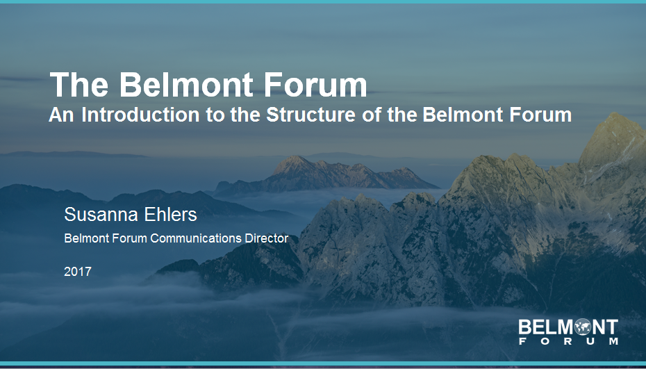 The Belmont Forum An Introduction to the Structure of the Belmont